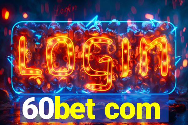 60bet com